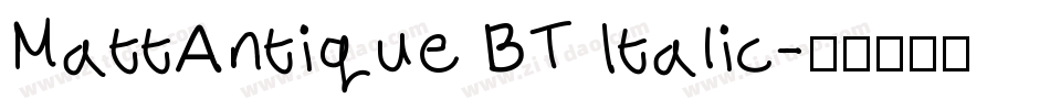MattAntique BT Italic字体转换